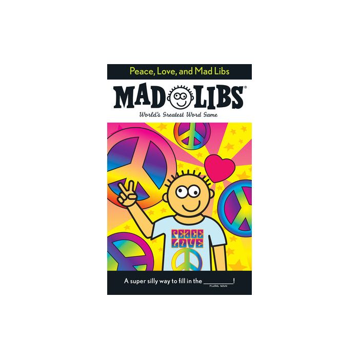 X Peace Love Mad Libs