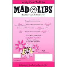 Totally Pink Mad Libs